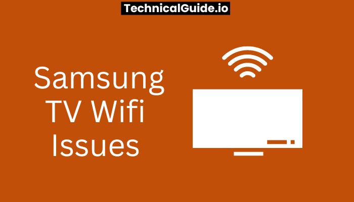 Samsung TV Wifi Issues: