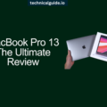 MacBook Pro 13: The Ultimate Review