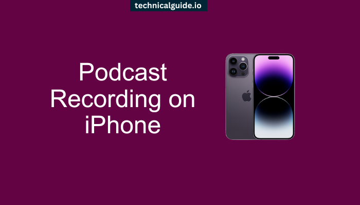 Podcast Recording on iPhone