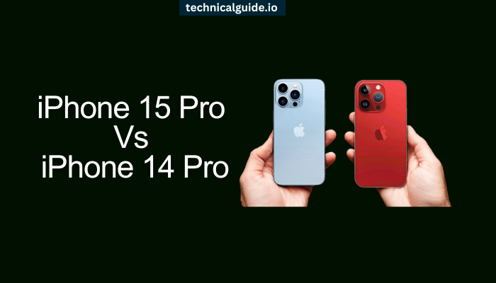 iPhone 15 Pro Vs iPhone 14 Pro