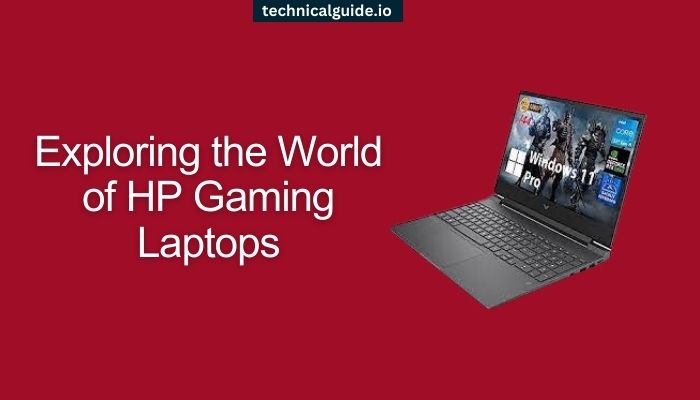Exploring the World of HP Gaming Laptops