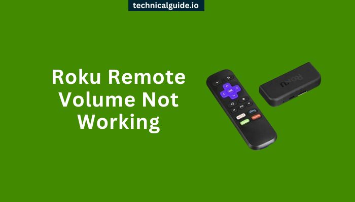 Roku Remote Volume Not Working