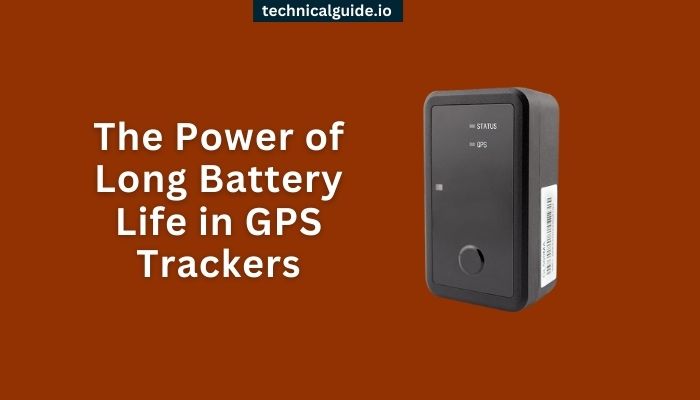 Long Battery Life in GPS Trackers