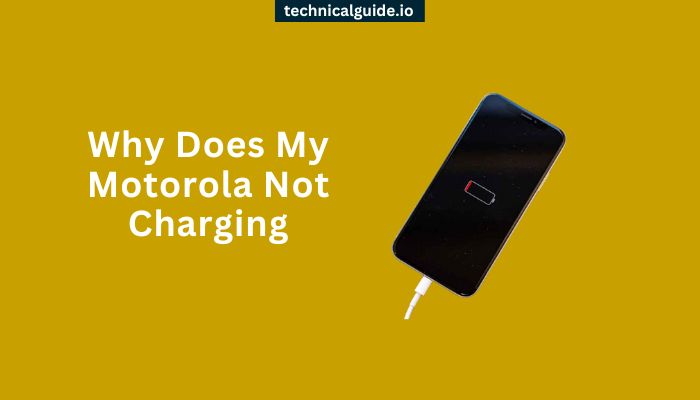 Why Does My Motorola Not Charging